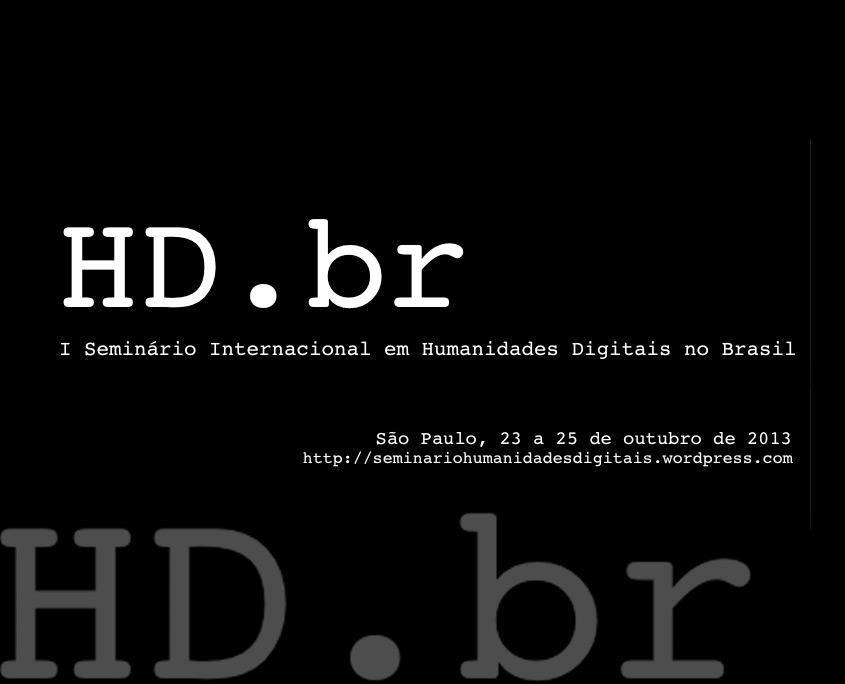 I Seminário Internacional em Humanidades Digitais no Brasil